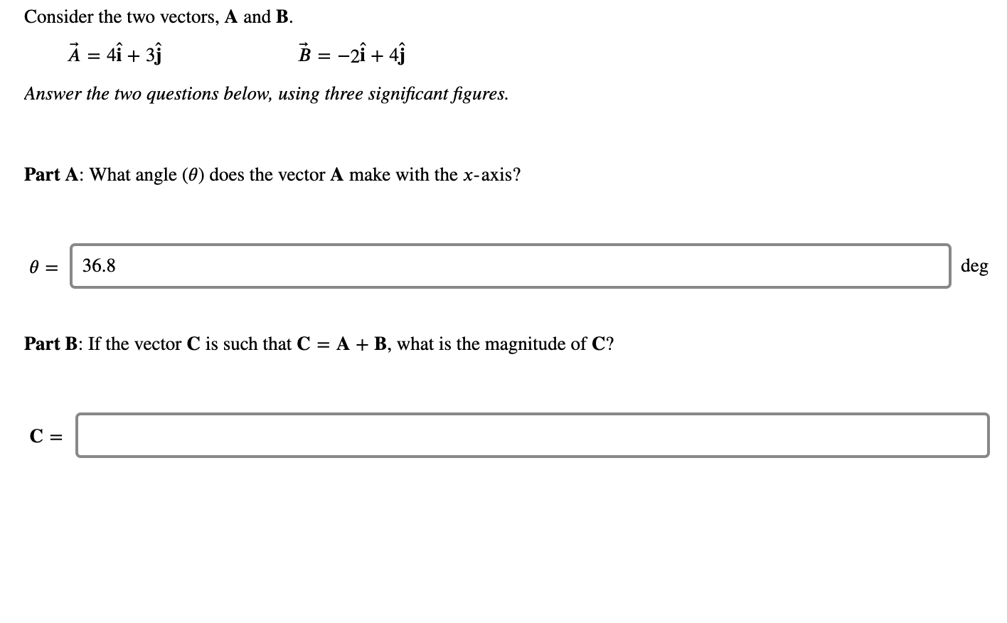 Solved Consider The Two Vectors, A And B. A = 4î + - 3 B = | Chegg.com