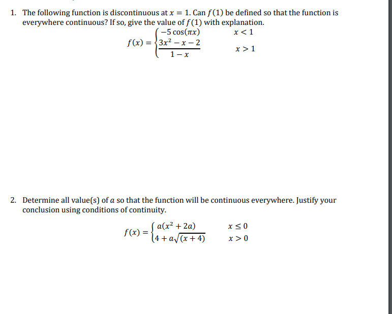 Solved 1. The following function is discontinuous at x = 1. | Chegg.com