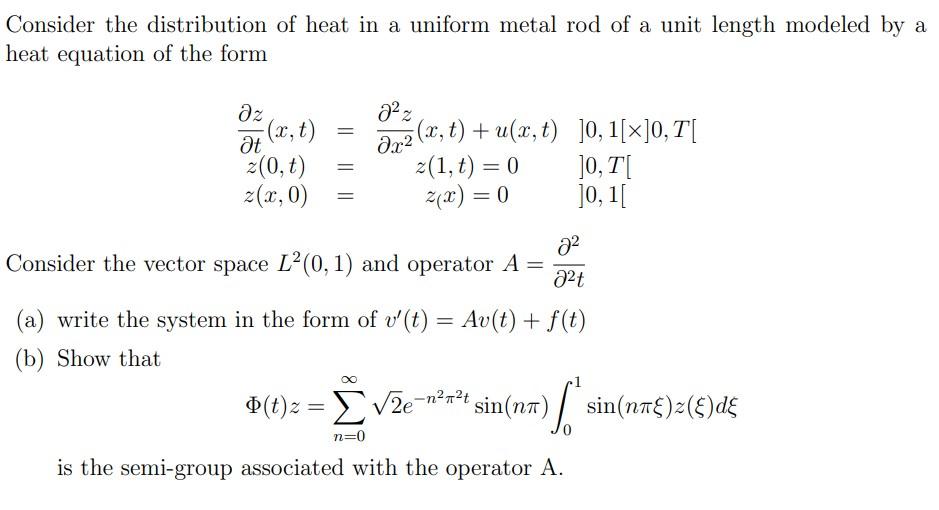 Solved Consider the distribution of heat in a uniform metal | Chegg.com