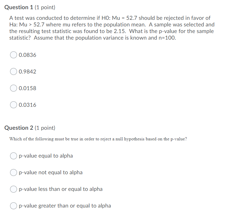 Solved Question 1 (1 point) A test was conducted to | Chegg.com