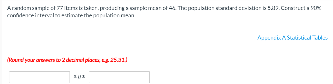 Solved A random sample of 77 items is taken, producing a | Chegg.com