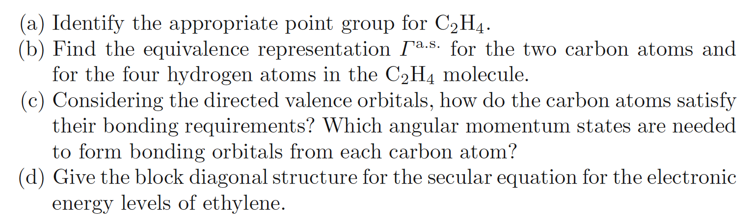 7.4. C2H4 ethylene is a planar molecule which has Chegg