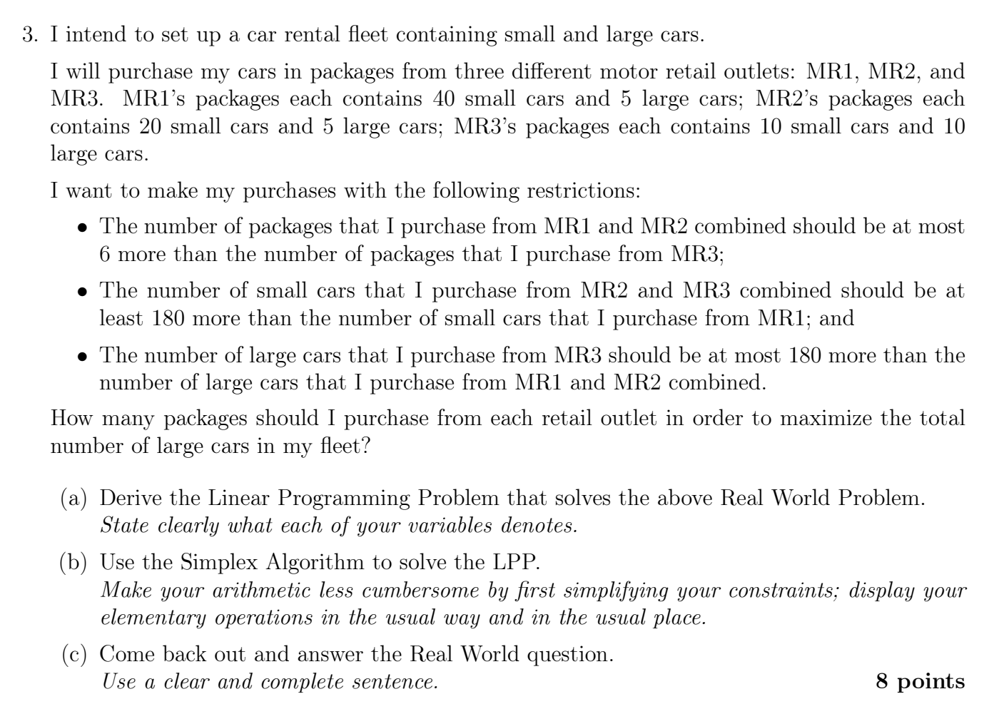Solved 3. I intend to set up a car rental fleet containing | Chegg.com