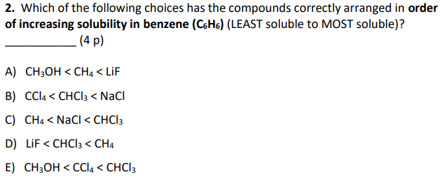 Solved 2 Which Of The Following Choices Has The Compounds