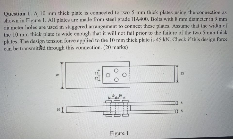 Solved 1 A 10 Mm Thick Plate Is Connected To Two 5 Mm Thick 3464