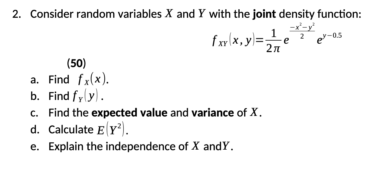 2 e XY 2. Consider random variables X and Y with the