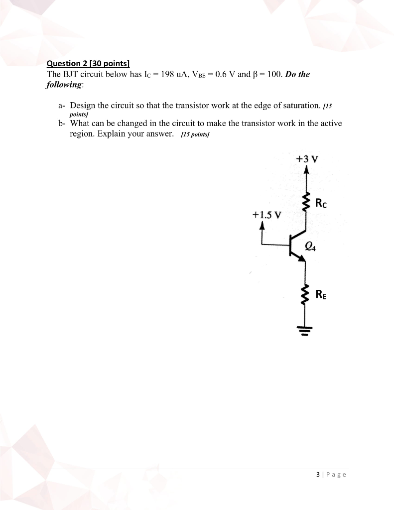 Solved Question 2 (30 points) The BJT circuit below has lc = | Chegg.com