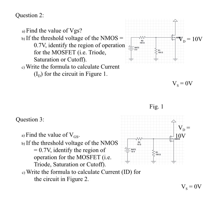 Solved Question 2: a) Find the value of Vgs? b) If the | Chegg.com