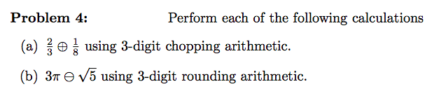 Solved Problem 4: Perform each of the following | Chegg.com