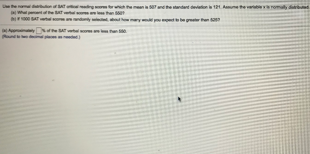 Solved need help with (a) What Percent of the SAT verbal | Chegg.com