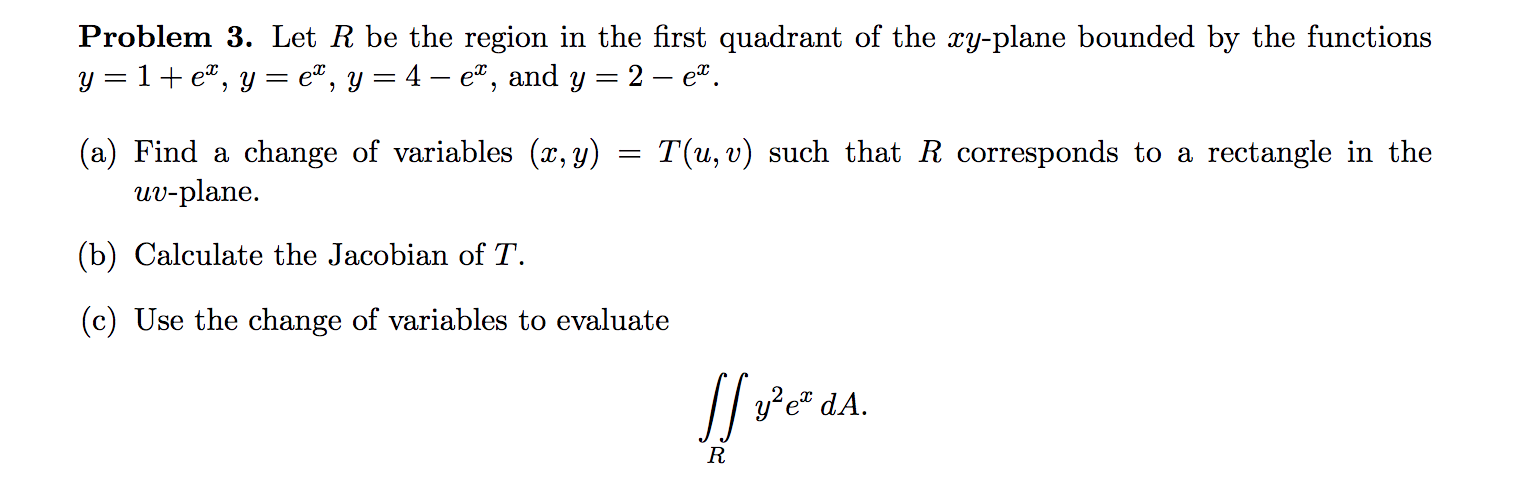Solved Problem 3. Let R be the region in the first quadrant | Chegg.com