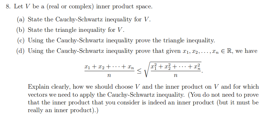 Solved Let V Be A (real Or Complex) Inner Product Space. (a) | Chegg.com