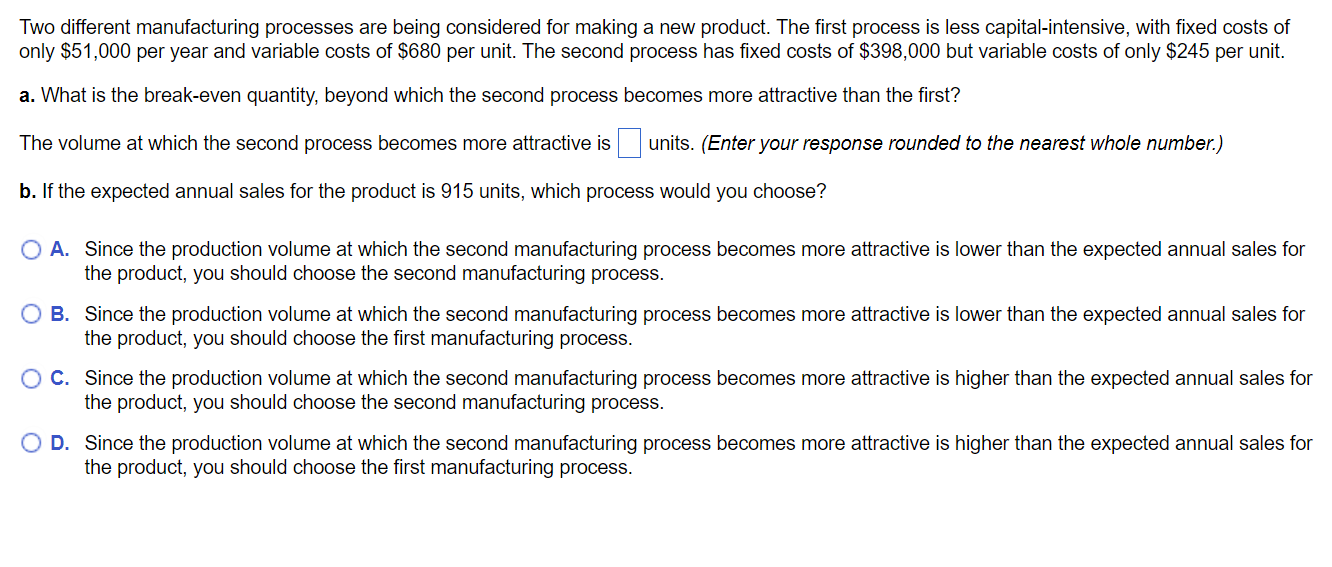 Solved Two different manufacturing processes are being | Chegg.com