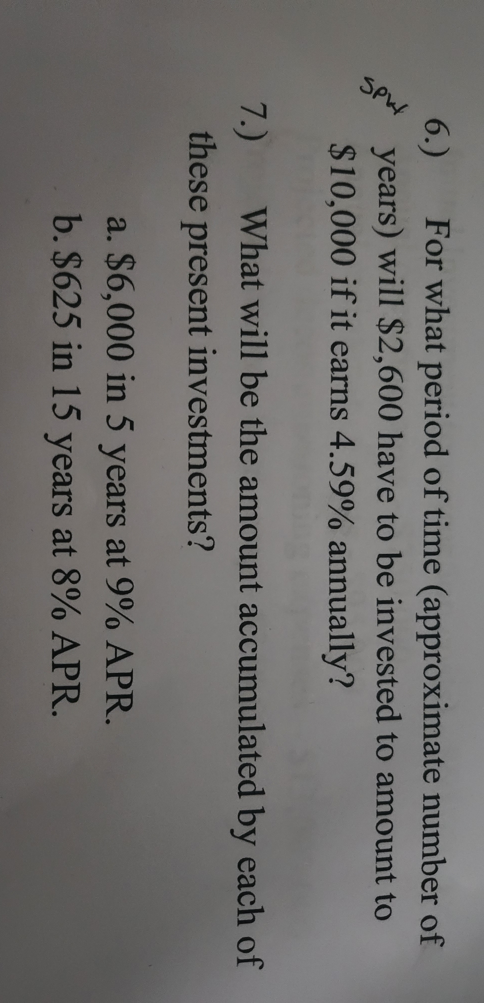 Solved 6.) For what period of time (approximate number of | Chegg.com