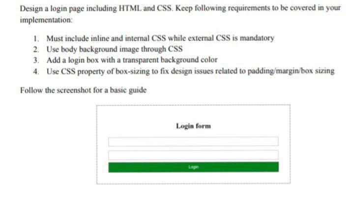 Solved Design a login page including HTML and CSS. Keep 