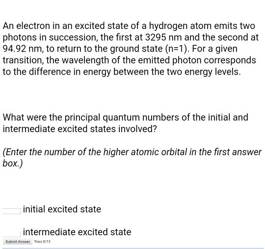 Solved An electron in an excited state of a hydrogen atom | Chegg.com