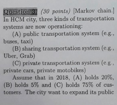 Solved Questions: (a) What is the transition matrix for that 