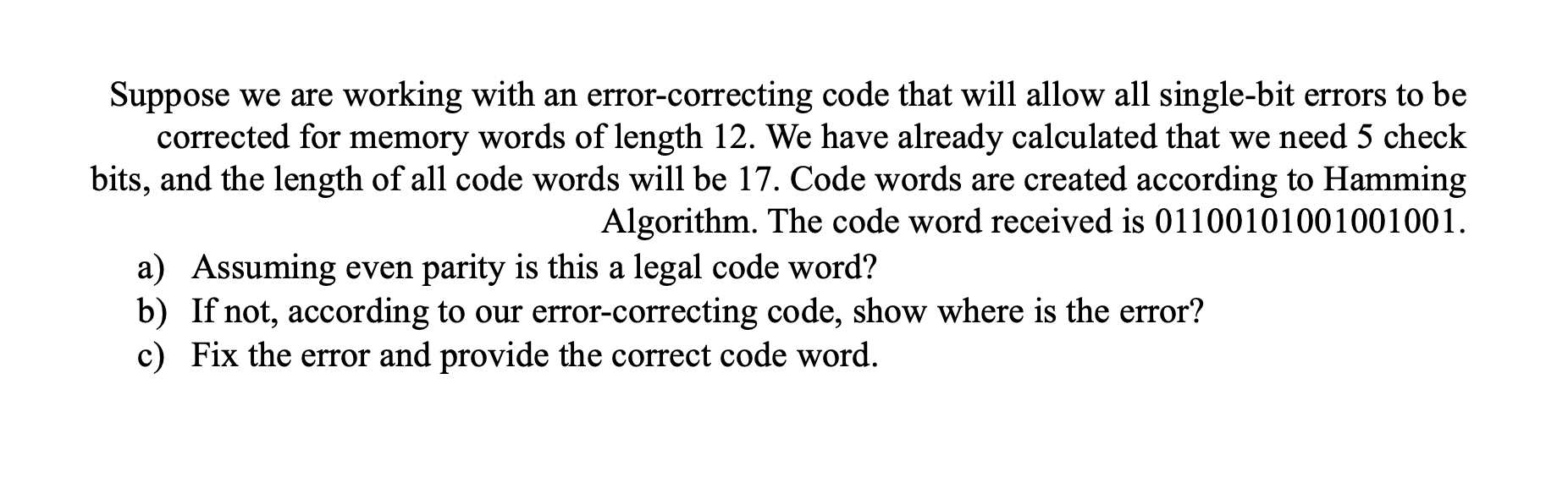 Solved Suppose we are working with an error-correcting code | Chegg.com