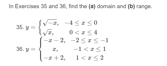 Solved In Exercises 35 And 36, Find The (a) Domain And (b) | Chegg.com