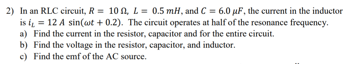 Solved In an RLC circuit, 𝑅 = 10 Ω, 𝐿 = 0.5 𝑚𝐻, and 𝐶 = | Chegg.com