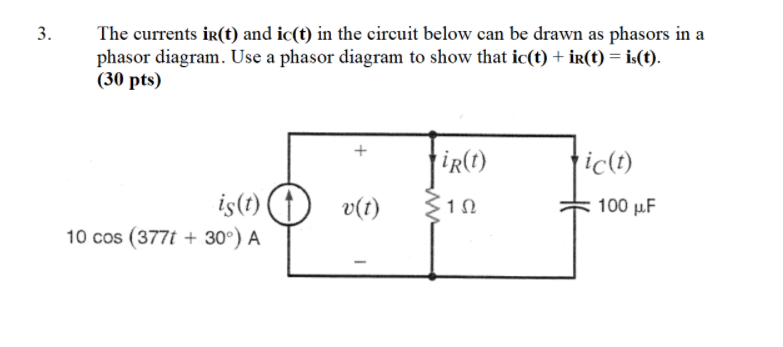 Solved 3. The currents ir(t) and ic(t) in the circuit below | Chegg.com