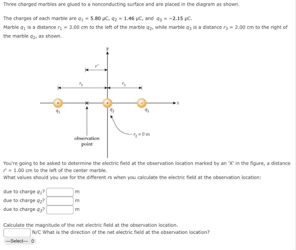 Solved Three charged marbles are glued to a nonconducting | Chegg.com
