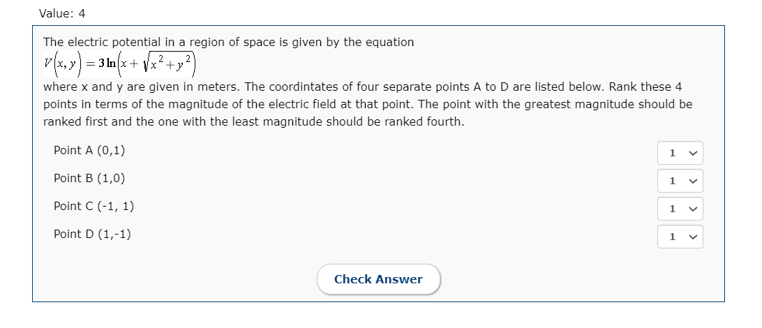 Solved Value: 4 The electric potential in a region of space | Chegg.com