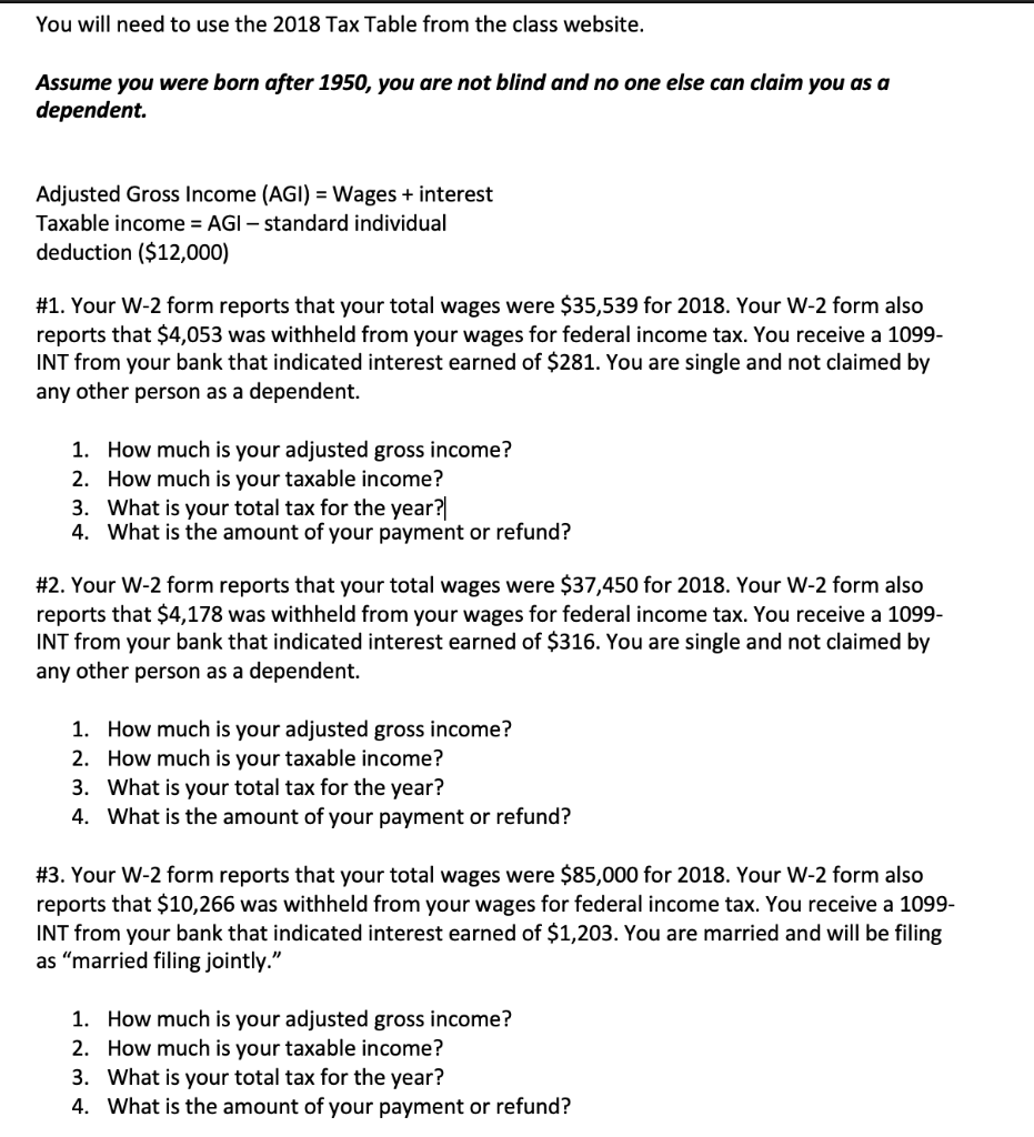 Solved You Will Need To Use The 18 Tax Table From The C Chegg Com