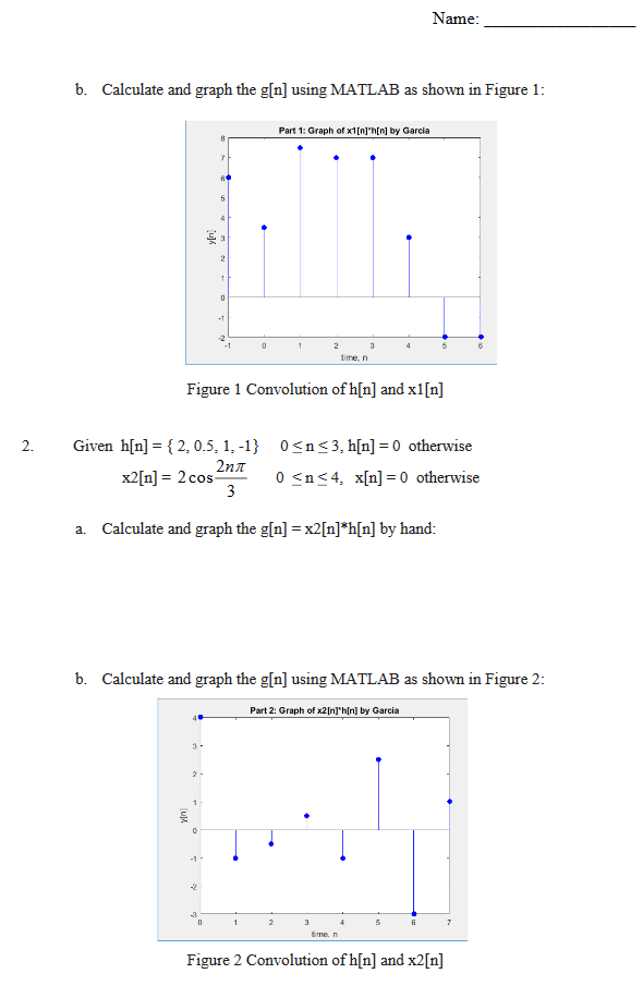 Solved Spring 2019 I. OBJECTIVES Find and graph convolution | Chegg.com