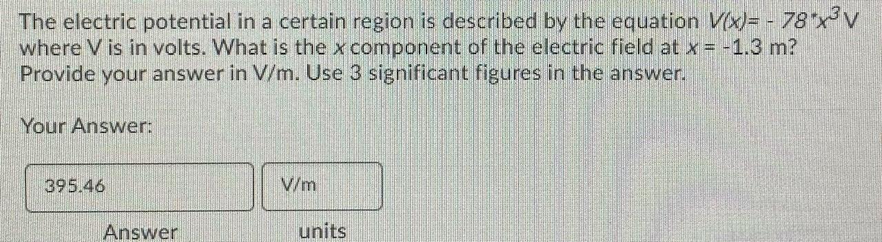 Solved The electric potential in a certain region is | Chegg.com