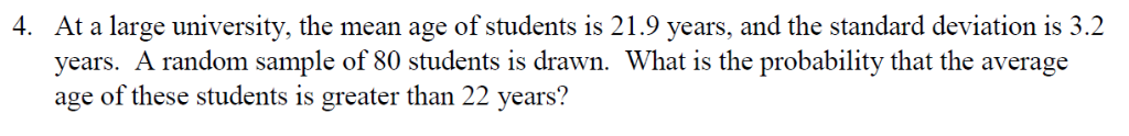 Solved 4. At a large university, the mean age of students is | Chegg.com