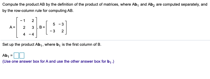 Solved Compute the product AB by the definition of the | Chegg.com