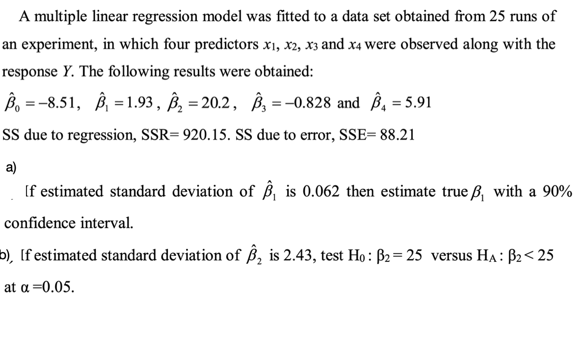 Solved A multiple linear regression model was fitted to a | Chegg.com