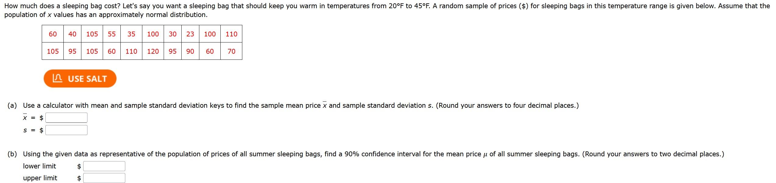 Solved How much does a sleeping bag cost? Let's say you want