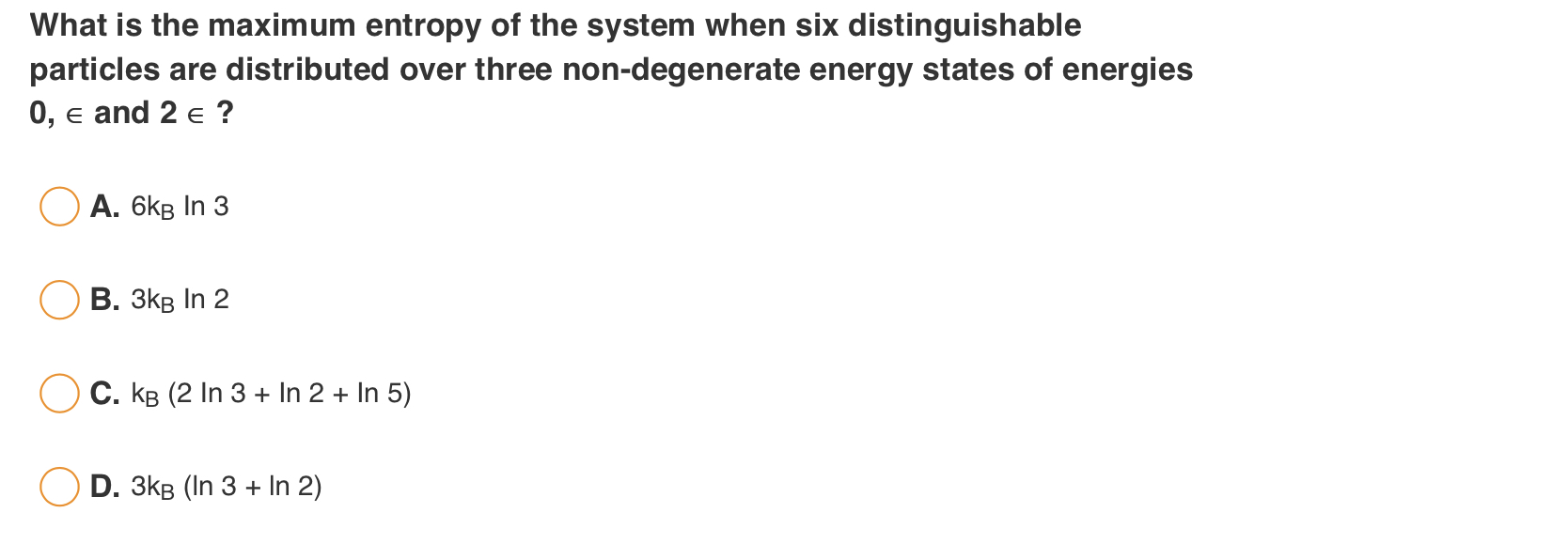 Solved What is the maximum entropy of the system when six | Chegg.com
