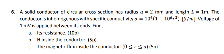 Solved 6. A solid conductor of circular cross section has | Chegg.com