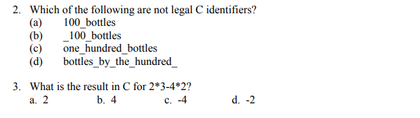 Solved Which Of The Following Are Not Legal C Identifiers? | Chegg.com