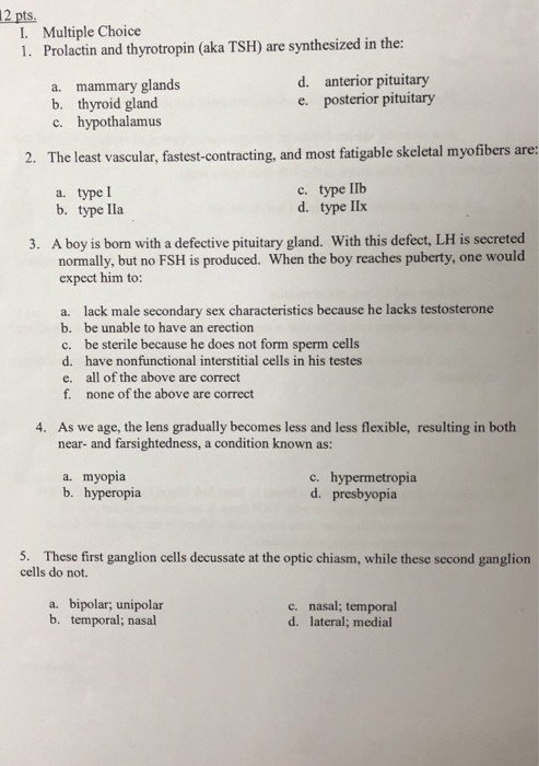 Solved 2 pts I. Multiple Choice Prolactin and thyrotropin | Chegg.com