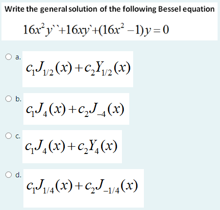 Write The General Solution Of The Following Bessel Chegg Com