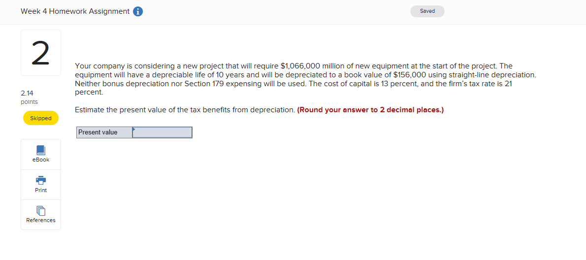 Solved Week 4 Homework Assignment A Saved Your company is