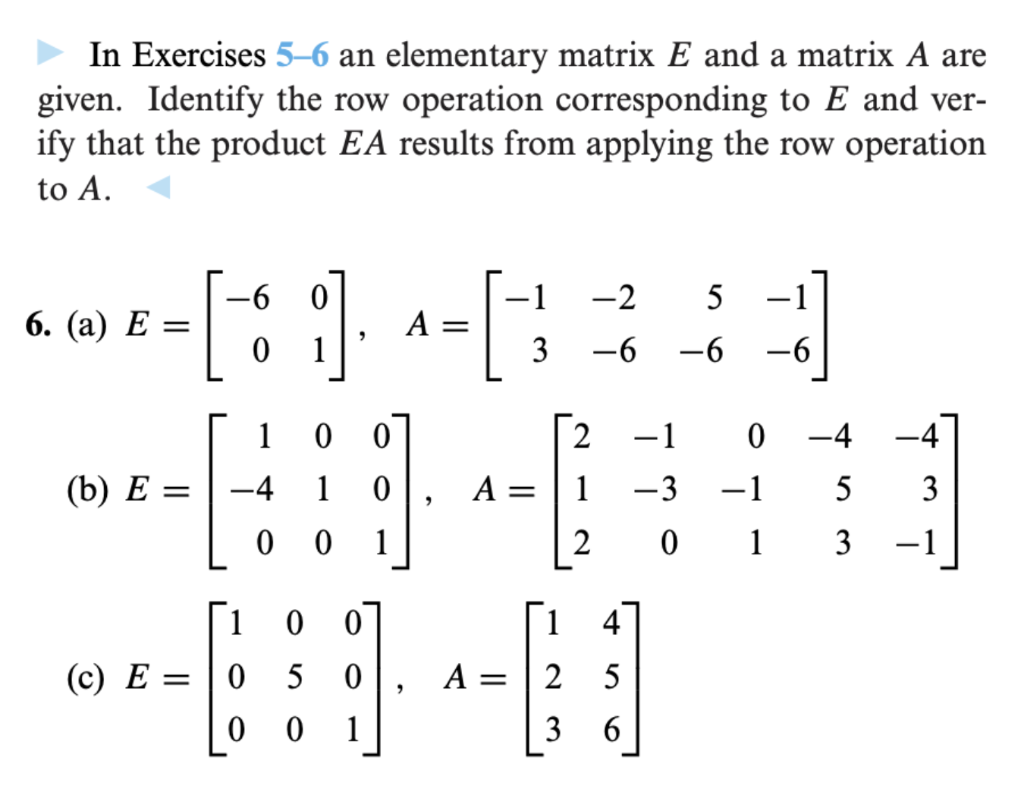 Solved In Exercises 5 6 an elementary matrix E and a matrix