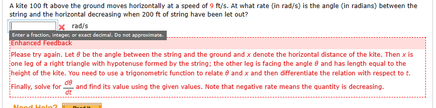 A kite \( 100 \mathrm{ft} \) above the ground moves horizontally at a speed of \( 9 \mathrm{ft} / \mathrm{s} \). At what rate