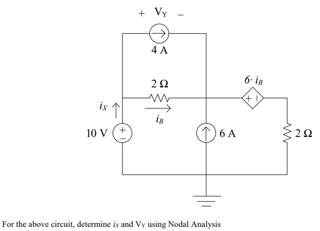 Solved + Vy 4A 222 6.B (+1 ix ↑ ів 10 V (16A } 292 For the | Chegg.com