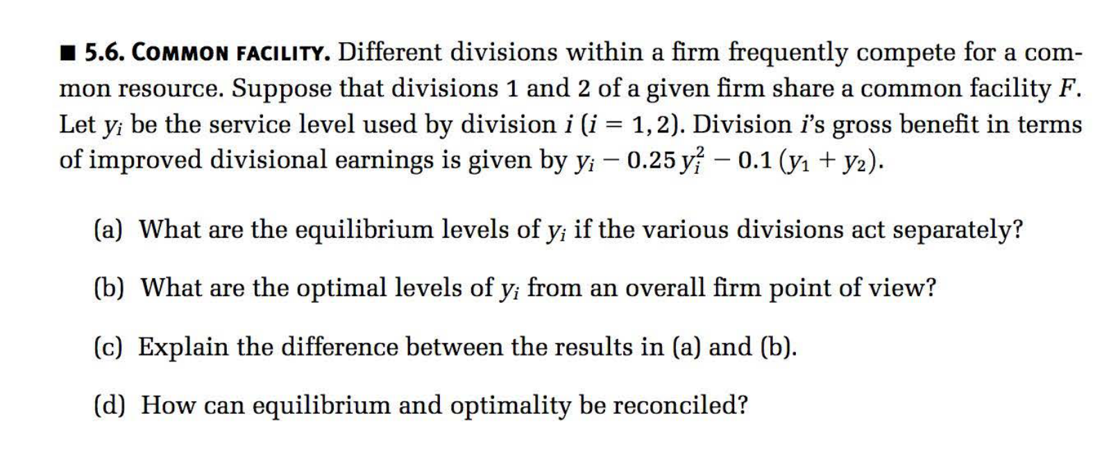 Solved - 5.6. Сомmon facility. Different divisions within a | Chegg.com