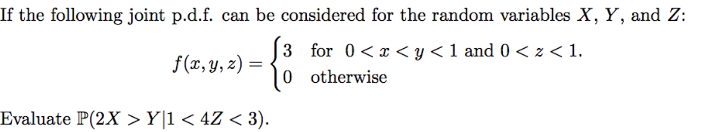 Solved f(x,y,z)={30 for 0Y∣1