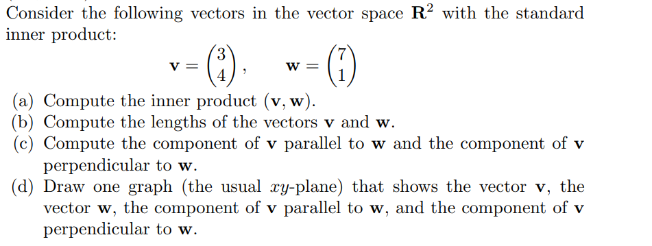 Solved Consider The Following Vectors In The Vector Space R2 | Chegg.com