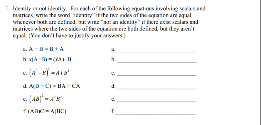 Solved 1. Identity or not identity. For each of the | Chegg.com