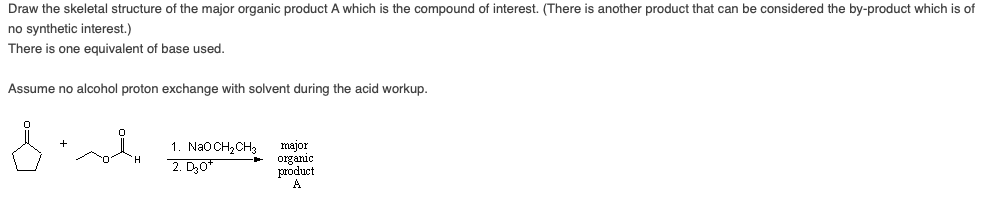 Solved Draw the skeletal structure of the major organic | Chegg.com
