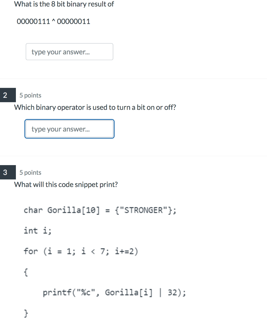 Solved 5 points Which binary operator is used to turn a bit | Chegg.com