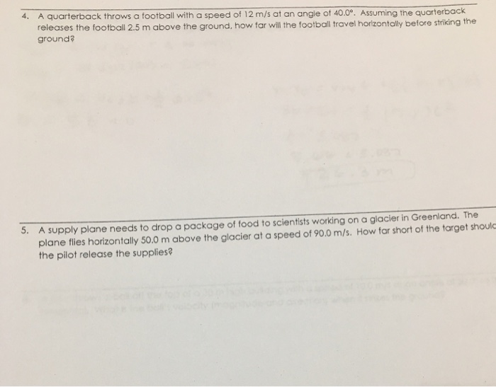 Solved 4. A quarterback throws a football with a speed of 12
